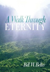 A Walk Through Eternity - eBook