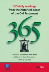 365 Daily Readings from the Geneva Bible Notes on the Historical Books of the Old Testament