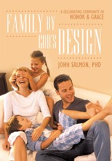 Family By God's Design: A Celebrating Community of Honor and Grace - eBook