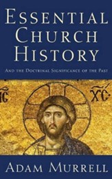 Essential Church History