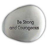 Be Strong and Courageous Pocket Stone
