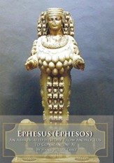 Ephesus (Ephesos): An Abbreviated History From Androclus to Constantine XI - eBook