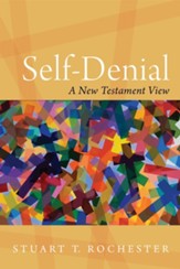 Self-Denial: A New Testament View