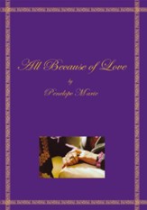 All Because of Love - eBook