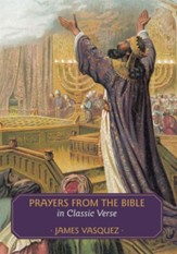 Prayers from the Bible in Classic Verse - eBook