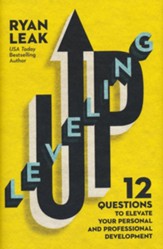 Leveling Up: 12 Questions to Elevate Your Personal and Professional Development