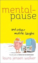 Mentalpause and Other Midlife Laughs - eBook