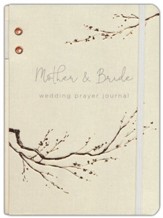 Mother & Bride Journal: A Prayer Journal