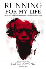 Running for My Life: One Lost Boy's Journey from the Killing Fields of Sudan to the Olympic Games - eBook