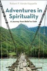 Adventures in Spirituality