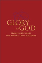 Glory to God - Hymns and Songs for Advent and Christmas