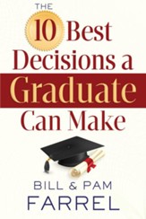 10 Best Decisions a Graduate Can Make, The - eBook