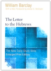 The Letter to the Hebrews, Large-Print Edition