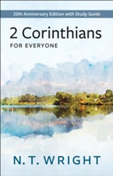 2 Corinthians for Everyone: 20th Anniversary Edition with Study Guide