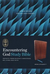 NKJV Encountering God Study Bible, Comfort Print--soft leather-look, brown