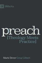 Preach: Theology Meets Practice - eBook
