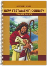Discovery Series: New Testament Journey Teacher's Guide