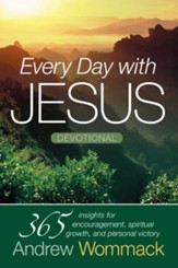 Every Day with Jesus: 365 Insights for Encouragement, Spiritual Growth, and Personal Victory - eBook