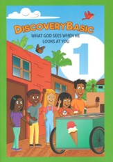 Discovery Basic Student Book 1: What God Sees When He Looks at You