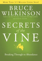 Secrets of the Vine: Breaking Through to Abundance - eBook