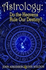 Astrology Do the Heavens Rule Our Destiny? - eBook