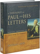 Theology of Paul and His Letters: The Gift of the New Realm in Christ