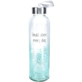 Small Steps Every Day Glass Water Bottle