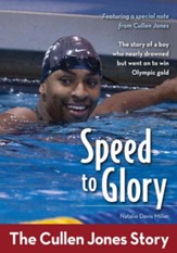 The Speed to Glory: The Cullen Jones Story - eBook