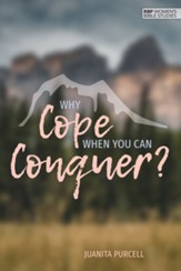 Why Cope When You Can Conquer?: Studies in Selected Psalms
