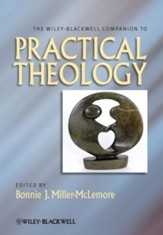 The Wiley-Blackwell Companion to Practical Theology - eBook