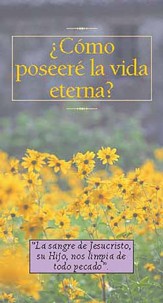 Como poseere la vida eterna? (What Shall I Do to Inherit Eternal Life? Pkg. of 100)