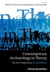 Contemporary Archaeology in Theory:  The New Pragmatism - eBook