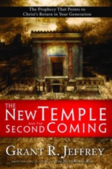 The New Temple and the Second Coming: The Prophecy That Points to Christ's Return in Your Generation - eBook