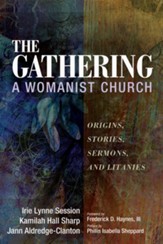 The Gathering, A Womanist Church