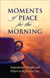 Moments of Peace for the Morning - eBook