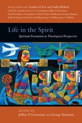 Life in the Spirit: Spiritual Formation in Theological Perspective - PDF Download [Download]
