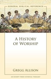 A History of Worship: A Zondervan Digital Short - eBook
