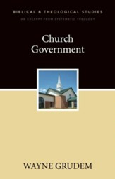 Church Government: A Zondervan Digital Short - eBook