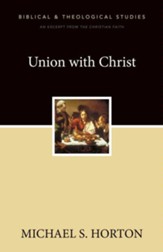Union with Christ: A Zondervan Digital Short - eBook