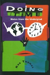 Doing Time: Notes from the Undergrad - eBook