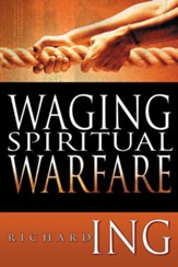 Waging Spiritual Warfare - eBook