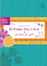 The One Year Be-Tween You and God: Devotions for Girls - eBook
