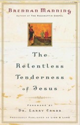 Relentless Tenderness of Jesus, The - eBook