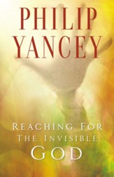 Reaching for the Invisible God: What Can We Expect to Find? - eBook