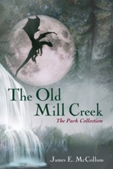 The Old Mill Creek