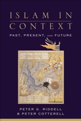 Islam in Context: Past, Present, and Future - eBook