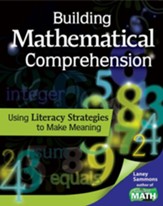 Building Mathematical Comprehension: Using Literacy Strategies to Make Meaning - PDF Download [Download]