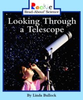 Looking Through a Telescope