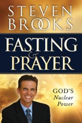 Fasting and Prayer: God's Nuclear Power - eBook