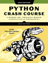 Python Crash Course: A Hands-On, Project-Based Introduction to Programming, 2nd edition